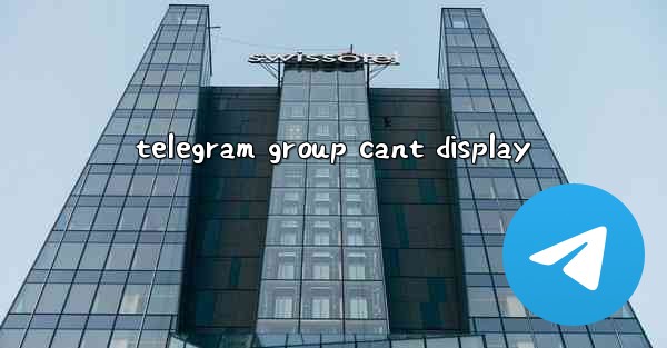 telegram group cant display