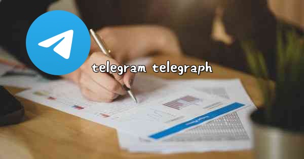 <b>telegram telegraph</b>